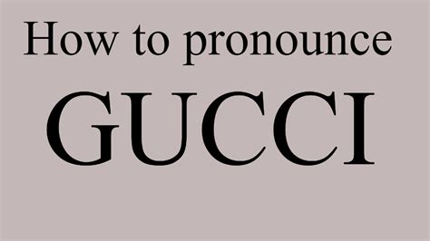 gucci pronunciation|what does wap mean gucci.